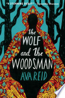 https://waitingforfairies.com/wp/2021/06/21/review-the-wolf-and-the-woodsman-by-ava-reid/the-wolf-and-the-woodsman-by-ava-reid/