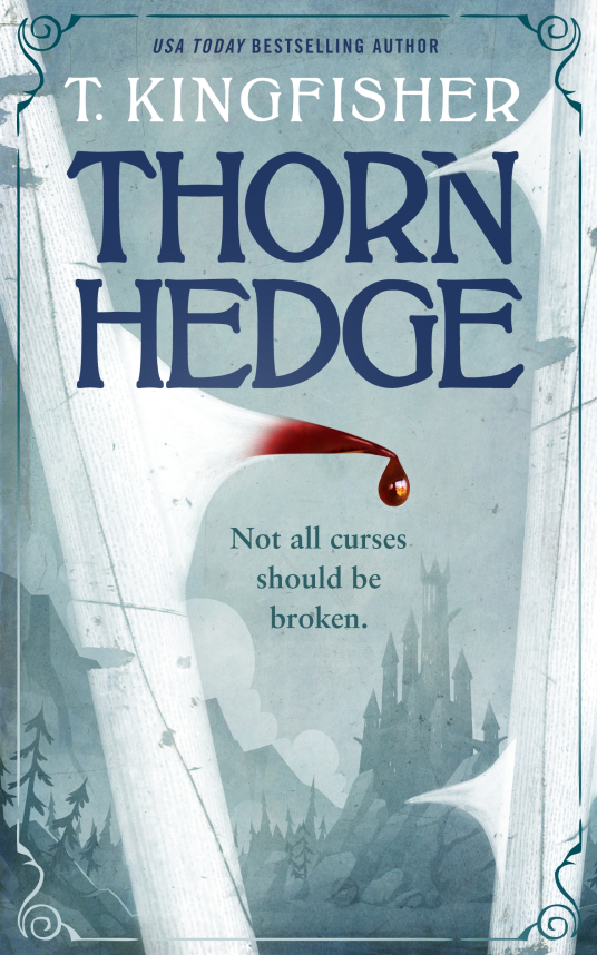 https://waitingforfairies.com/wp/2023/08/15/review-thornhedge-by-t-kingfisher/