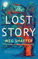 https://waitingforfairies.com/wp/2024/07/09/review-the-lost-story-by-meg-shaffer/